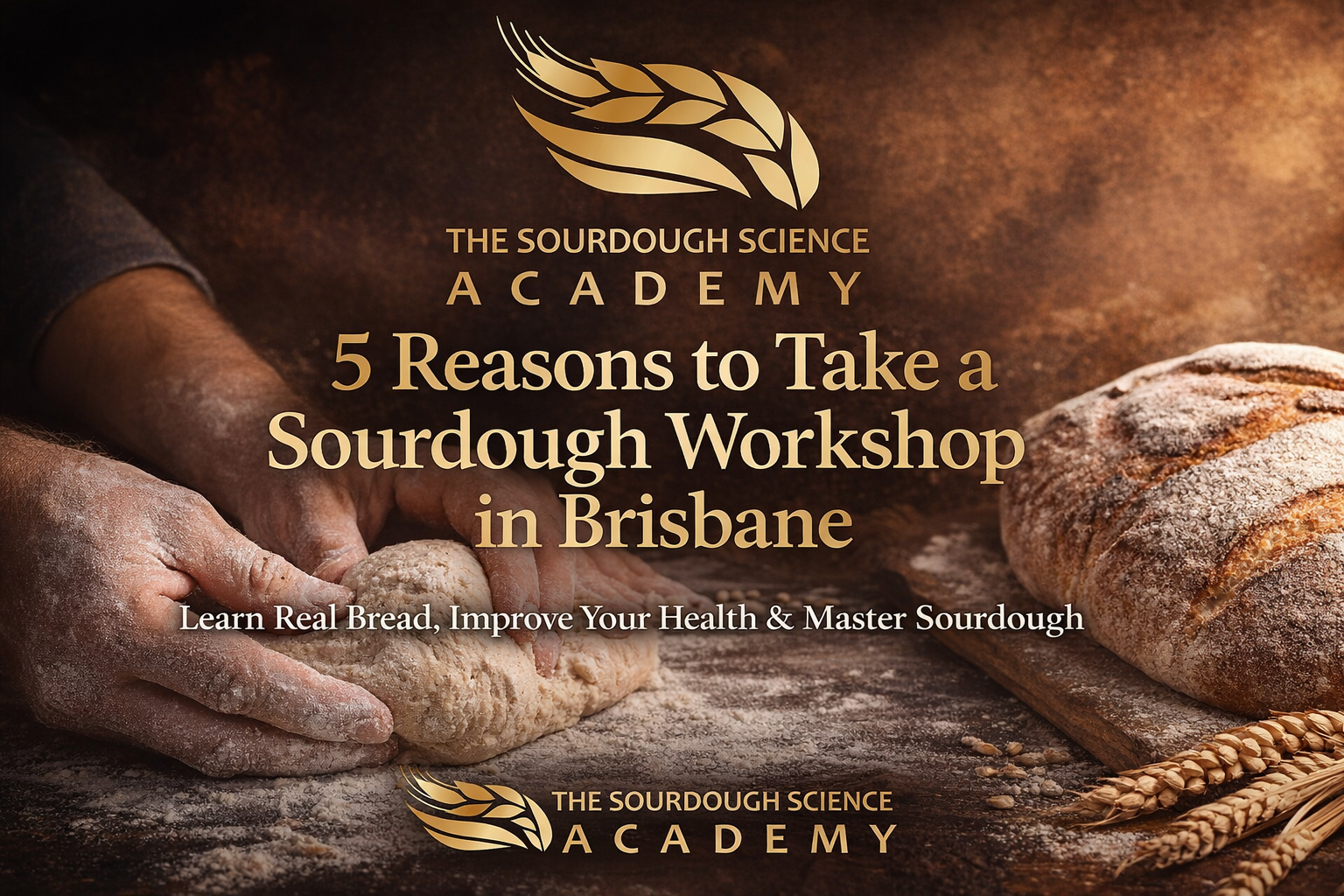 Sourdough Workshop in Brisbane